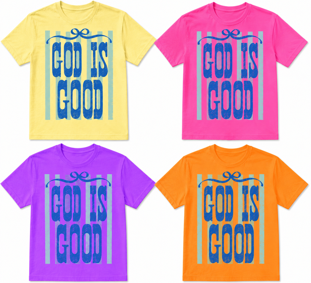 God is Good